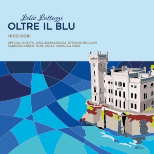 Lelio Luttazzi Oltre il blu dari nico gori