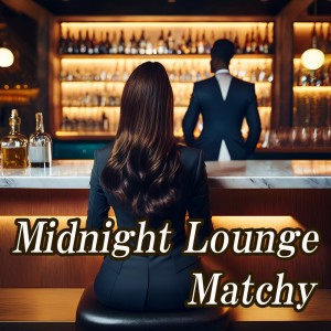 Album Midnight Lounge from matchy