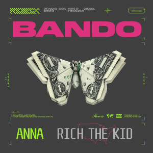 收聽ANNA的Bando (Remix|Explicit)歌詞歌曲
