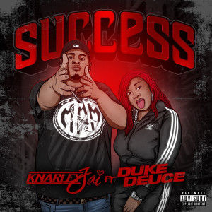 收听Knarley Jai的Success (Explicit)歌词歌曲