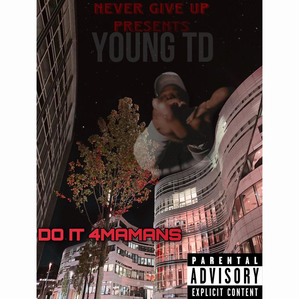 Do It 4 Ma Mans (Explicit)