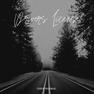收聽Coren Paschoal的Drivers License (Explicit)歌詞歌曲