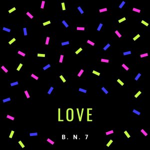 B. N. 7的专辑Love