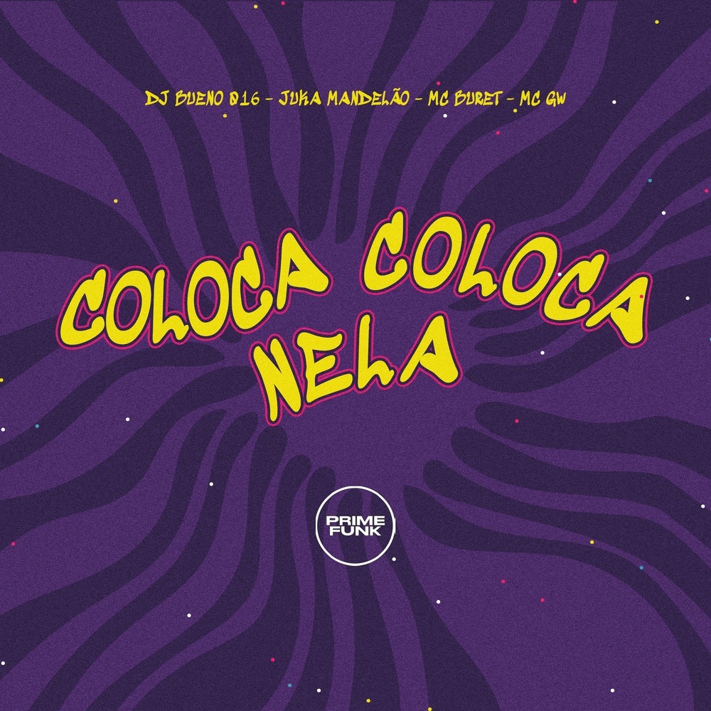 Coloca Coloca Nela (Explicit)