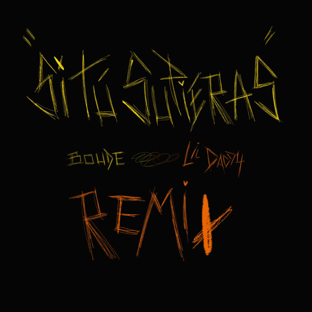 SI TU SUPIERAS (feat. LIL DADDY) (REMIX)
