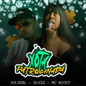 收聽VulgoBL的Xota Patrocinada (Explicit)歌詞歌曲