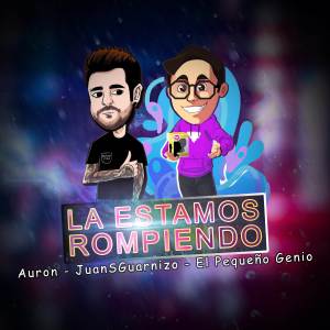 收聽el pequeño genio的La Estamos Rompiendo (Remix)歌詞歌曲