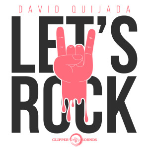 Dengarkan lagu Let's Rock nyanyian David Quijada dengan lirik