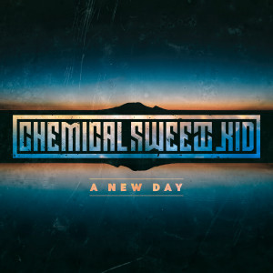 Album A New Day from Chemical Sweet Kid