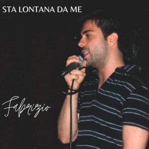 Listen to Sta lontana da me song with lyrics from Fabrizio