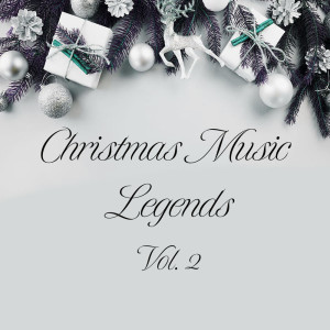 Varios cantantes的專輯Christmas Music Legends, Vol. 2