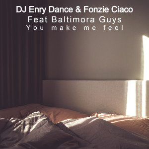 ดาวน์โหลดและฟังเพลง You Make me feel (Extended Mix) พร้อมเนื้อเพลงจาก Dj Enry Dance