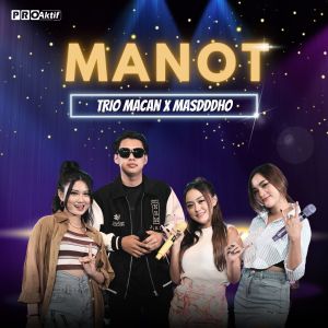 Manot dari Trio Macan