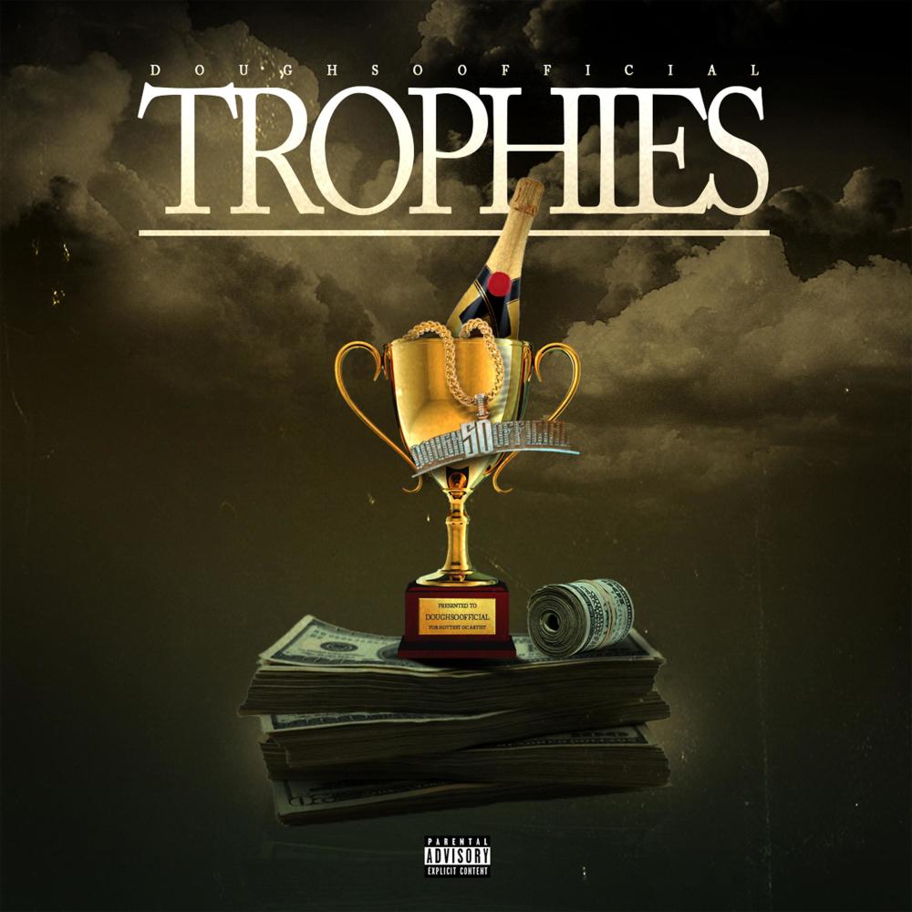 Trophies (Explicit)