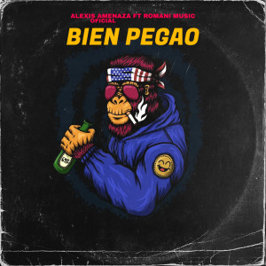 收听Alexis Amenaza的Bien Pegao歌词歌曲