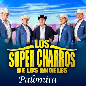 Los Súper Charros de los Ángeles的專輯Palomita