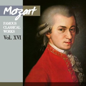 Staatsorchester Stuttgart的專輯Mozart: Famous Classical Works, Vol. XVI