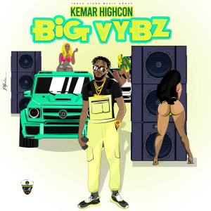 Album BIG VYBZ oleh Kemar Highcon