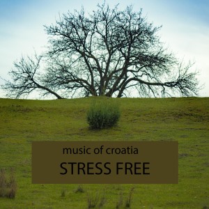 Album Music of croatia - stress free (Explicit) oleh Various