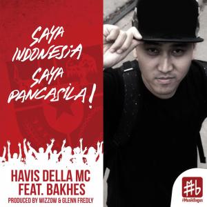 收聽Havis Della MC的Saya Indonesia, Saya Pancasila歌詞歌曲