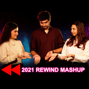 Album 2021 Rewind Mashup from Joshua Aaron