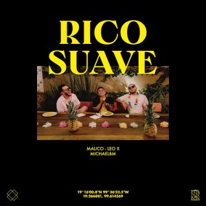 收听MaUcO的Rico Suave歌词歌曲