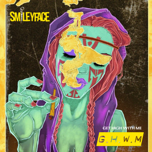 收聽Smileyface的Get High With Me歌詞歌曲