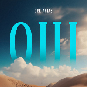 Dre Arias的专辑Oui