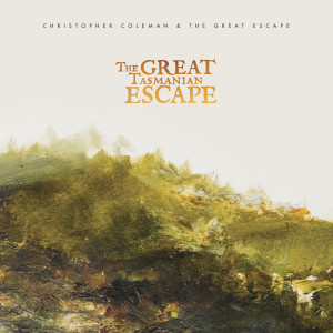 Album The Great Tasmanian Escape (Explicit) from 