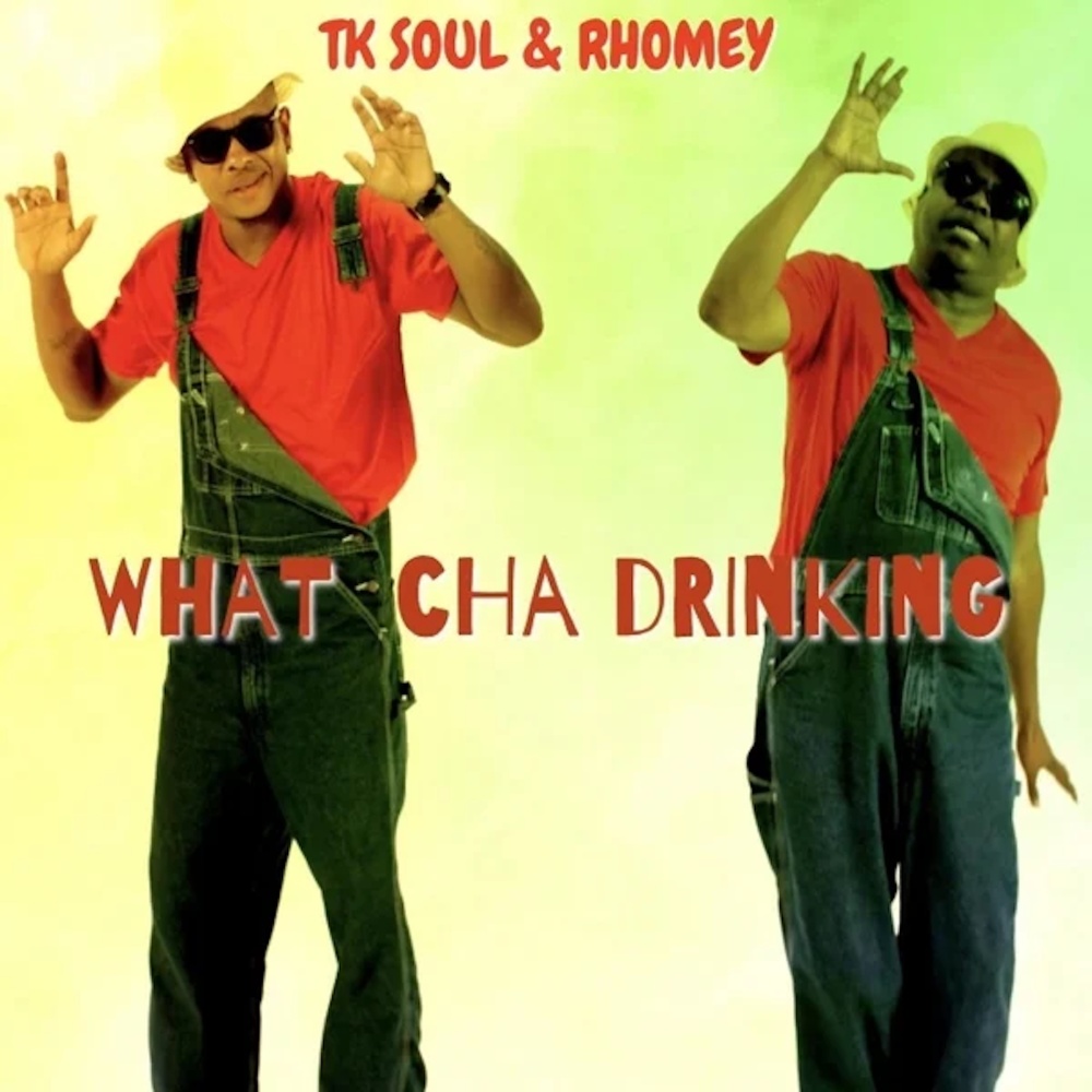 What Cha Drinking(feat. Rhomey)