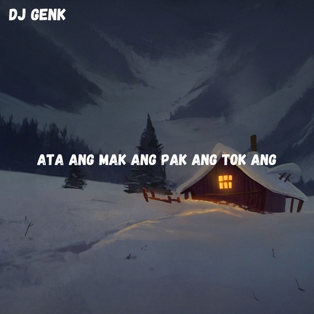 ATA ANG MAK ANG PAK ANG TOK ANG