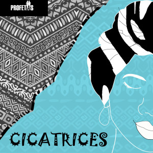 Album Cicatrices from Profetas