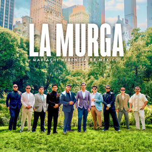 Album La Murga from Mariachi Herencia De Mexico