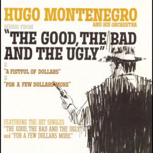 Hugo Montenegro的專輯Music From "A Fistful Of Dollars", "For A Few Dollars More", "The Good, The Bad And The Ugly"