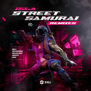 Igla的專輯Street Samurai Remixes