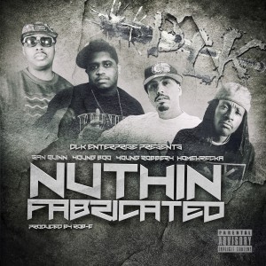 San Quinn的專輯Nuthin Fabricated (feat. Young Robbery, Young Boo & Homewrecka) - Single (Explicit)