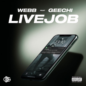 ดาวน์โหลดและฟังเพลง Livejob (Explicit) พร้อมเนื้อเพลงจาก Webb