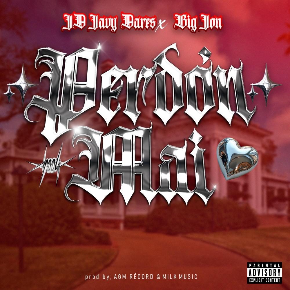 Perdon Mai (feat. BIG JON) (Explicit)