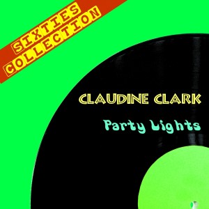 收聽Claudine Clark的Party Lights歌詞歌曲