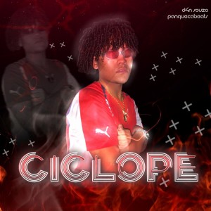 ดาวน์โหลดและฟังเพลง CICLOPE พร้อมเนื้อเพลงจาก Panquecabeats