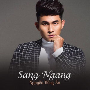 Album Sang Ngang from Nguyen Hong An