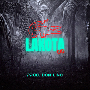 อัลบัม Lakota (Explicit) ศิลปิน CID