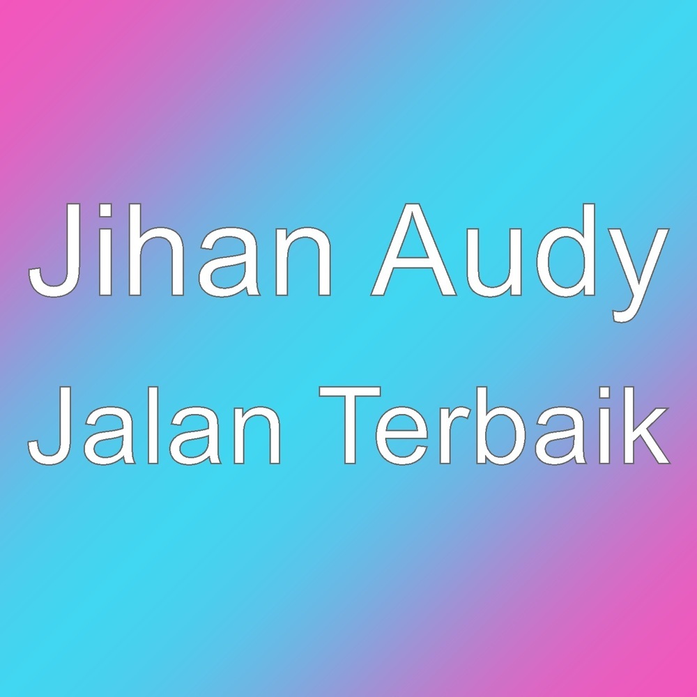 Jalan Terbaik