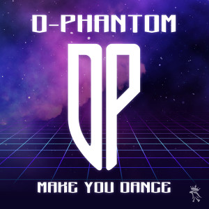 D-Phantom的专辑Make You Dance