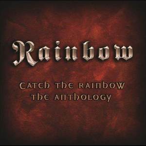 Rainbow的專輯Catch The Rainbow: The Anthology