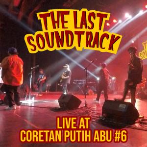 Dengarkan Hilang (Live at Coretan Putih Abu #6) lagu dari The Last Soundtrack dengan lirik