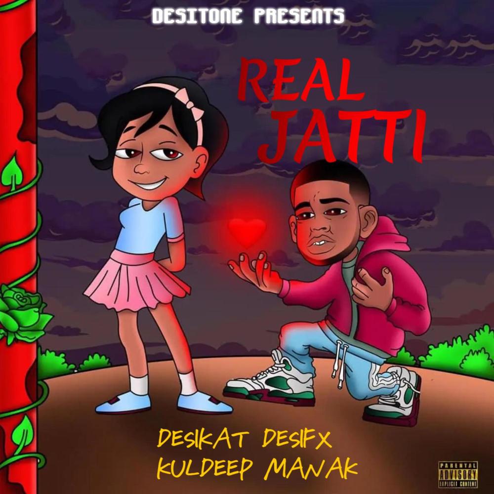 Real Jatti (feat. Desifx & Kuldeep Manak) (Explicit)