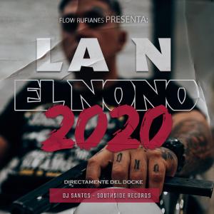 ดาวน์โหลดและฟังเพลง 2020 (Explicit) พร้อมเนื้อเพลงจาก La N el Nono
