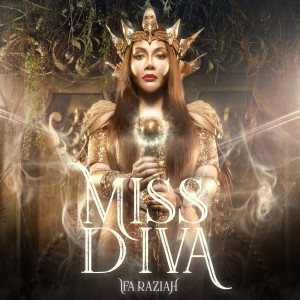 Listen to Miss Diva song with lyrics from Ifa Raziah