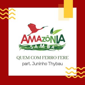 Album Quem Com Ferro Fere from Amazônia Samba